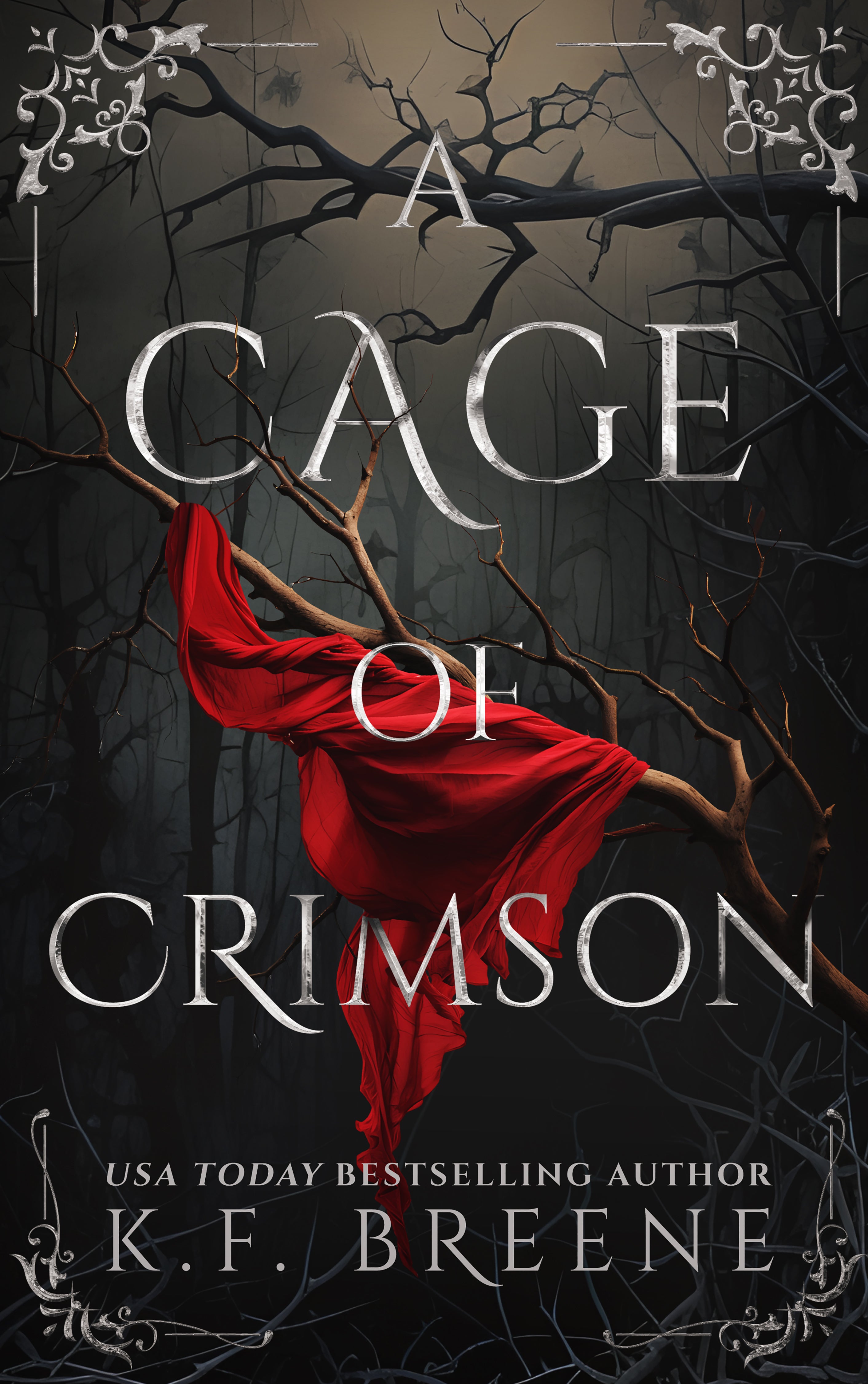 A Cage of Crimson Hardcover (Deliciously Dark Fairytales, Book 5)