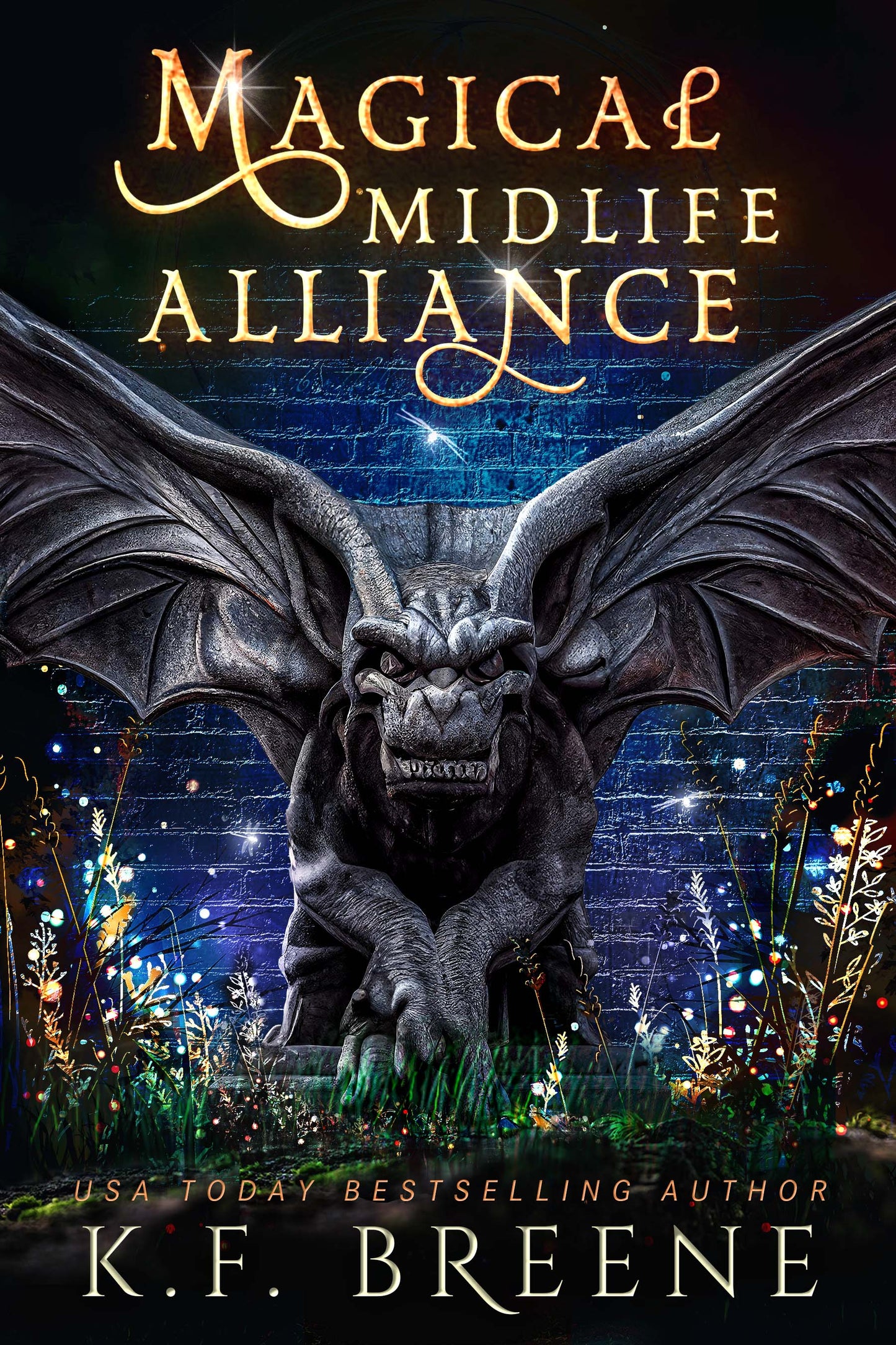 Magical Midlife Alliance (Leveling Up series, book 7), 1st edition