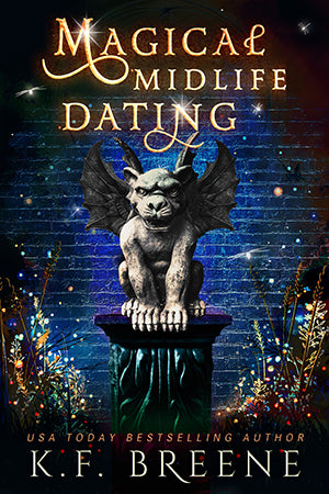 Magical Midlife Dating (Leveling Up series, book 2), 1st edition