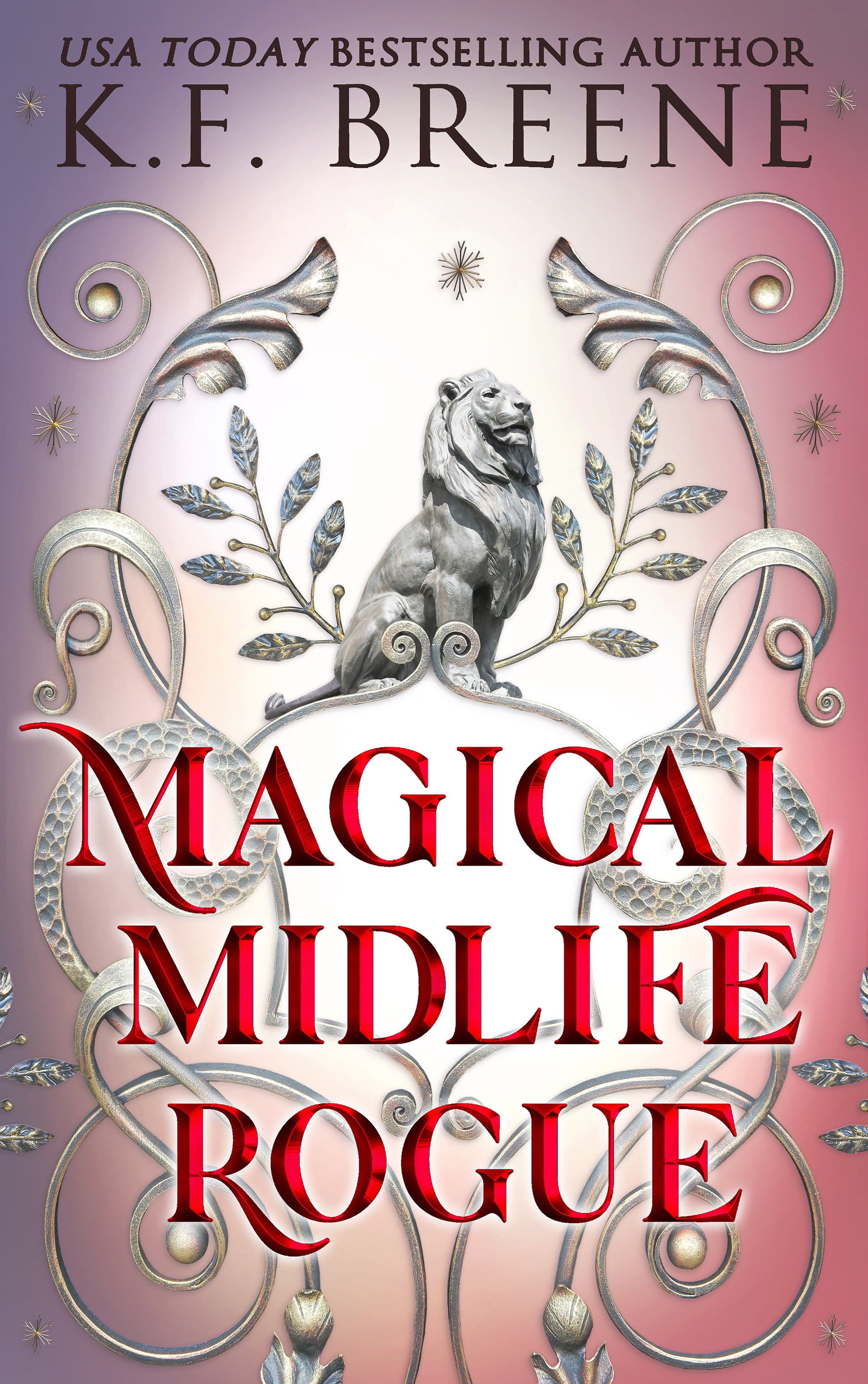 Magical Midlife Rogue (Leveling Up Series, Book 12), 2nd edition