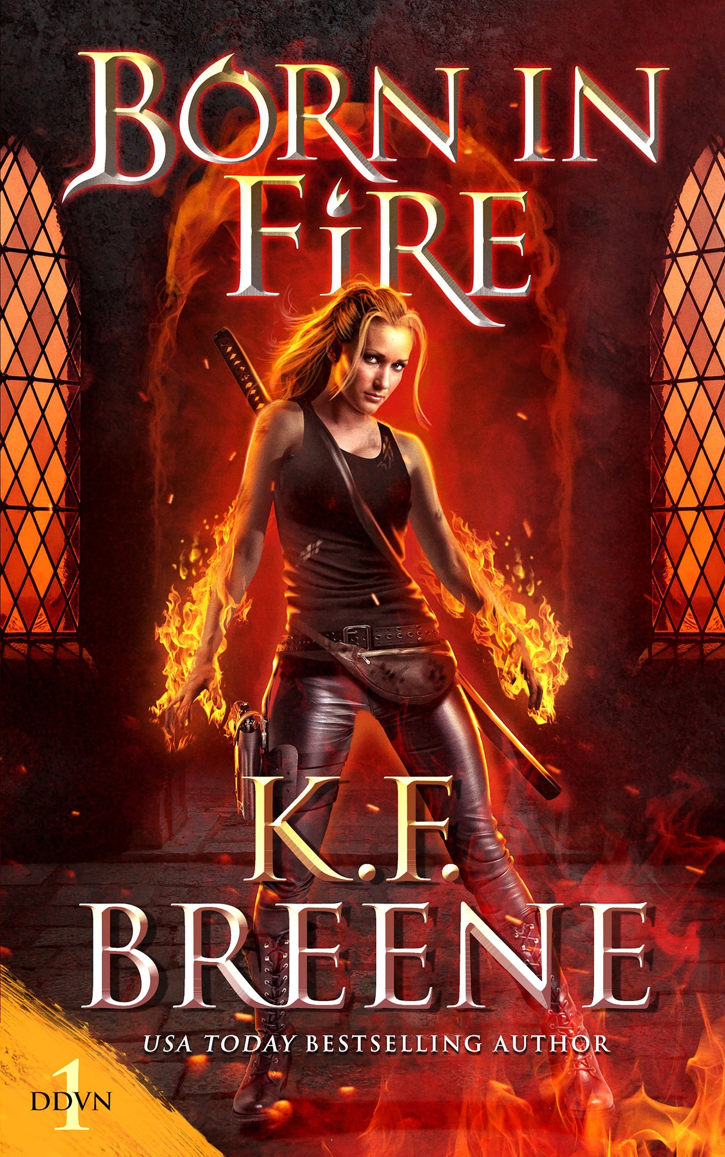 Born In Fire (DDVN book 1)