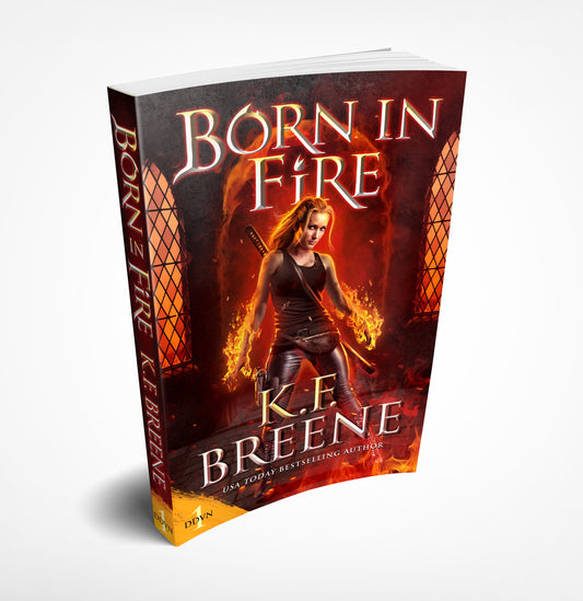 Born In Fire (DDVN book 1)