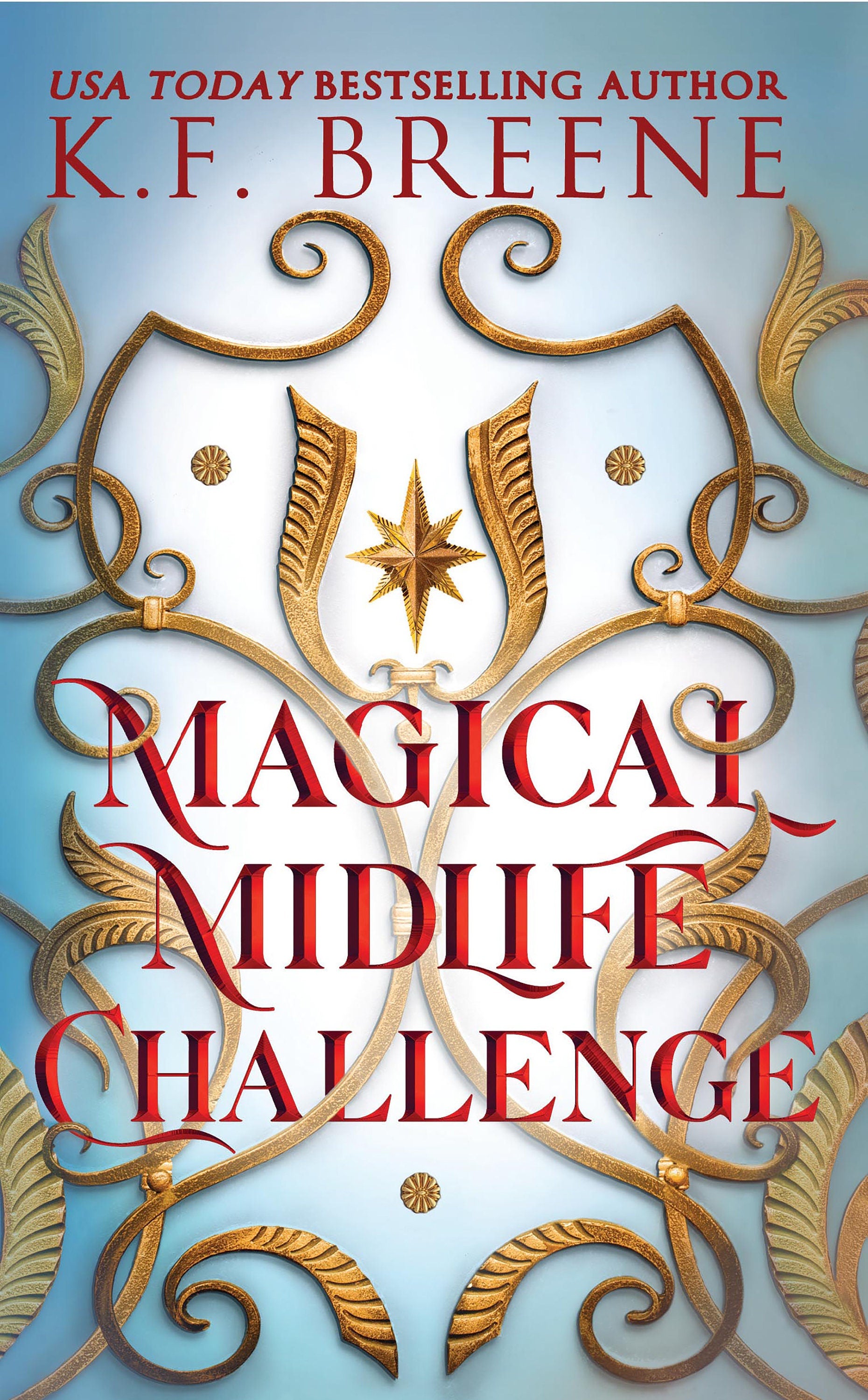 Magical Midlife Challenge (Leveling Up Series, Book 6), 2nd Edition