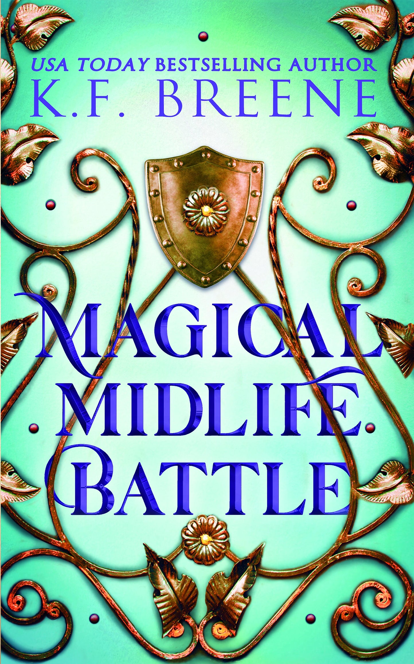 Magical Midlife Battle (Leveling Up series, book 9), 2nd Edition