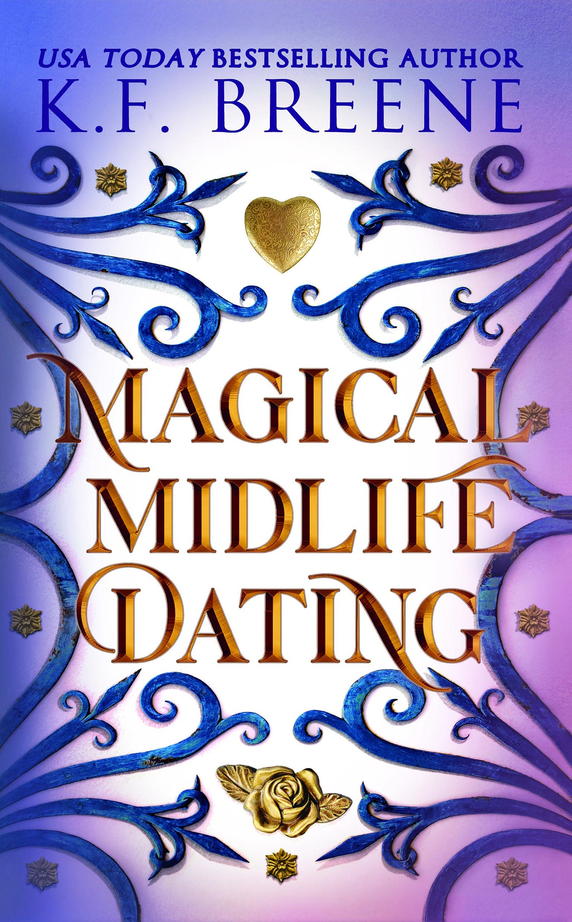 Magical Midlife Dating (Leveling Up Series, Book 2), 2nd Edition